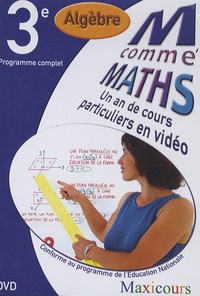  Cogan et  Tillier - M comme Maths Algèbre 3e - Un an de cours particuliers en vidéo, DVD.