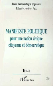 Manifeste Politique pour une Action Civique Citoyenne et Démocratique -Tchad