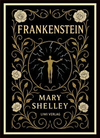 Mary Shelley: Frankenstein