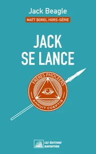 Matt Borel Hors-série 1 : Jack se lance