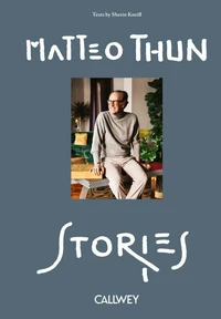Matteo Thun : Stories /anglais