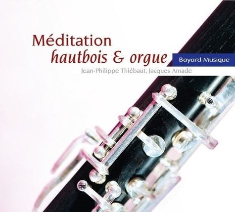 Jacques Amade - Méditation hautbois & orgue.