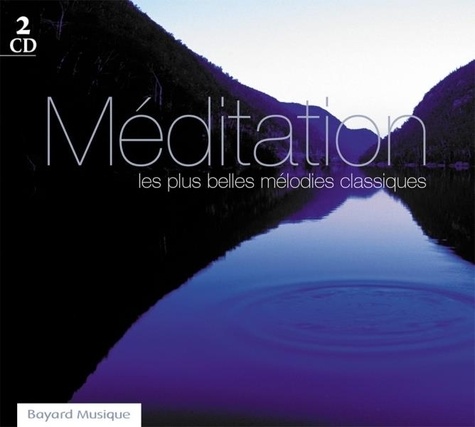  Anonyme - Méditation - Les plus belles mélodies classiques.