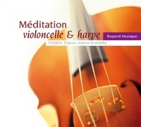 Joanna Kozielska - Méditation violoncelle & harpe.