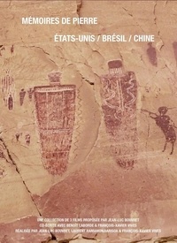 Jean-Luc Bouvret et François-­xavier Vives - Mémoires de pierre (DVD) - Etats-Unis / Brésil / Chine.