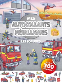 Mes autocollants métalliques - Les pompiers