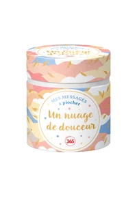Mes messages à piocher - Un nuage de douceur