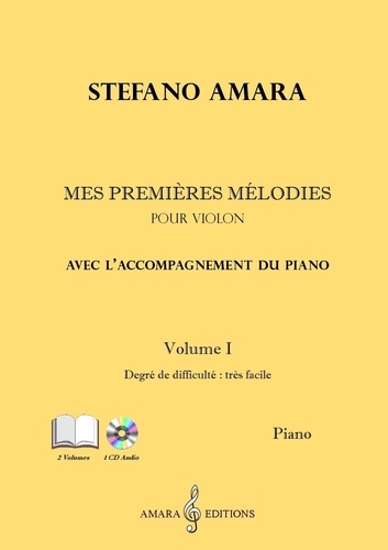 Mes premières mélodies 1 Mes premières mélodies. Volume I (Deux volumes + 1 CD)