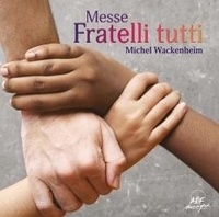 Michel Wackenheim - Messe Fratelli tutti.