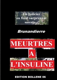  Brunandierre - Meurtres a l'insuline (2).