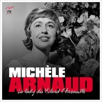 Michèle Arnaud - Michele arnaud la lady du milord l arsouille.