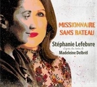 Stéphanie Lefebvre - Missionnaire sans bateau.