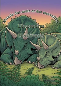 Monde des mots et des merveilles: Dinosaures