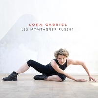 Lora Gabriel - Montagnes russes.