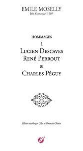 MOSELLY - DESCAVES, PERROUT ET PÉGUY