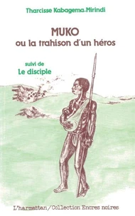 Muko ou, la trahison d'un héros