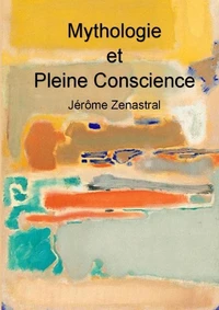 Mythologie et Pleine Conscience
