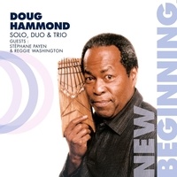 Doug Hammond - New beginning.