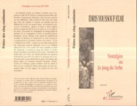 Nostalgies ou le Joug du Verbe
