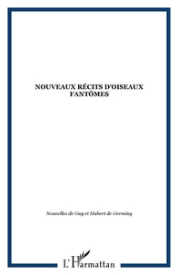 NOUVEAUX RÉCITS D'OISEAUX FANTÔMES