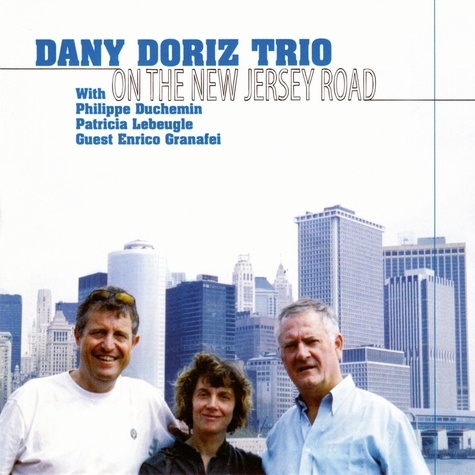 Trio dany Doriz - On the new jersey road.