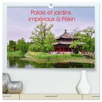 Palais et jardins impériaux à Pékin  (Calendrier mural 2026 DIN A2 vertical) calendrier de bureau