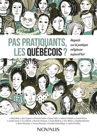 Pas pratiquants, les quebecois ? regards sur la pratique