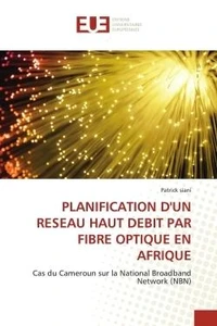 Planification d'un reseau haut debit par fibre optique en afrique