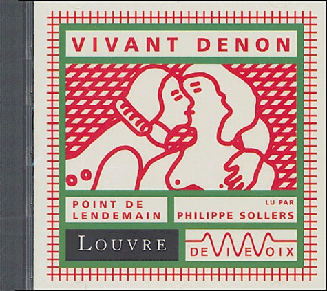 Dominique Vivant Denon - Point de lendemain - CD audio.