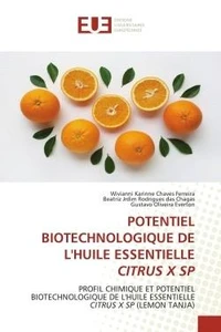Potentiel biotechnologique de l'huile essentielle citrus x sp