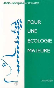 Pour une écologie majeure