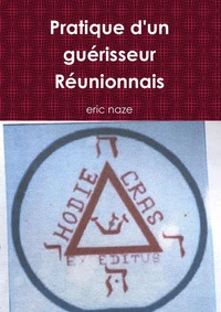 Pratique d'un guérisseur Réunionnais