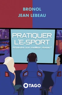 Pratiquer l'e-sport
