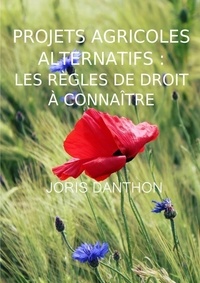 Joris Danthon - Projets agricoles alternatifs.