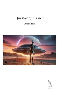 Qu'est-ce que la vie ?