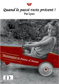 Quand le passé reste présent.