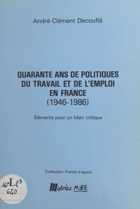Quarante Ans De Politiques Du Travail