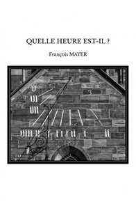 François Mayer - Quelle heure est-il ?.