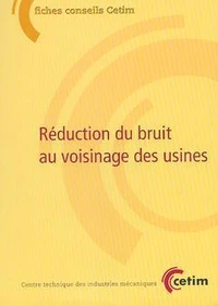 Reduction du bruit au voisinage des usines fiches conseil 6d28