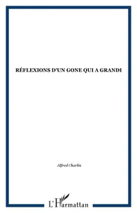 Réflexions d'un gone qui a grandi
