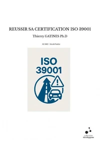 Reussir sa certification iso 39001