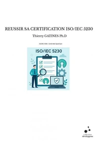 Reussir sa certification iso/iec 5230