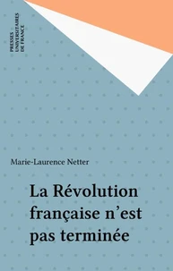 Révolution française n'est pas terminée
