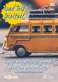 Carolina Costa - Road Trip Spirituel - Saison 01.