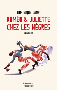 Roméo et Juliette chez les nègres