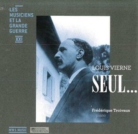 Frédérique Troivaux - Seul... - CD - Les musiciens et la Grande Guerre XXI.