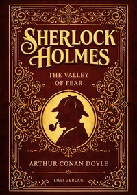 Sherlock Holmes: The Valley of Fear (English Edition)
