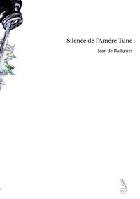 Radigues jean De - Silence de l'Amère Tune.