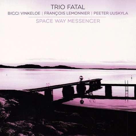Trio Fatal - Space way messenger.