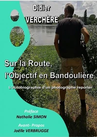 Sur la route, l'objectif ...